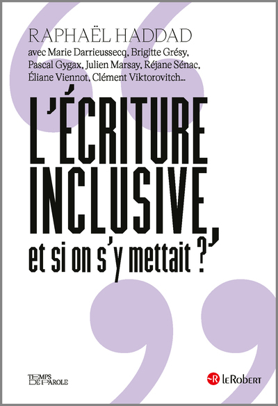 Picture of L'écriture inclusive, et si on s'y mettait ?