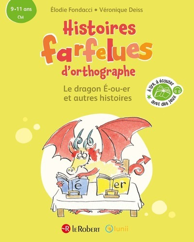 Picture of Histoires farfelues d'orthographe Le dragon é-ou-er et autres histoires