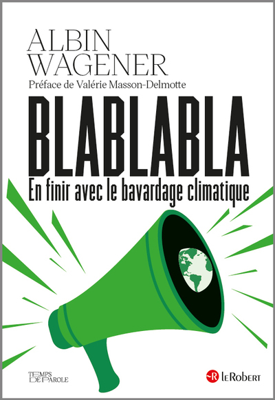 Picture of Blablabla en finir avec le bavardage climatique