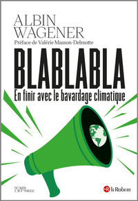Picture of Blablabla en finir avec le bavardage climatique