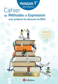 Picture of Cahier de Méthodes et Expression pour préparer les épreuves du BAC - Français 1re séries générales