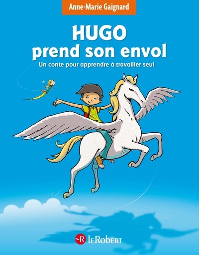 Image de Hugo prend son envol - Un conte pour apprendre à travailler seul