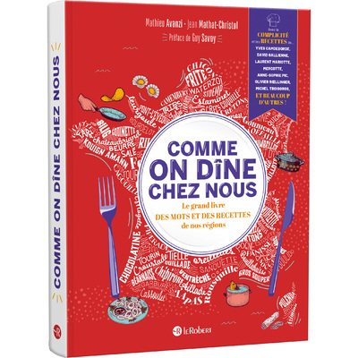 Picture of Comme on dîne chez nous - Le grand livre des mots et des recettes de nos régions