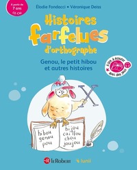 Picture of Histoires farfelues d'orthographe Genou le petit hibou et autres histoires
