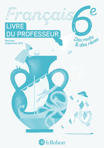 Picture of Des mots et des rêves - Français 6e - 2025 - Livre du professeur