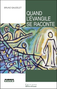 Picture of Quand l'Evangile se raconte
