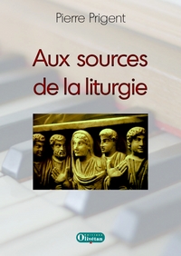 Picture of Aux sources de la liturgie