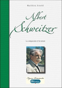 Picture of Albert Schweitzer La compassion et la raison