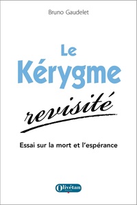 Image de Le Kérygme revisité