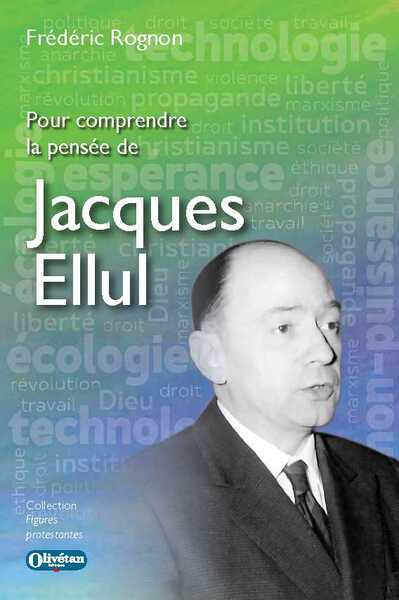 Picture of Pour comprendre la pensée de Jacques Ellul