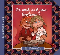 Image de La mort, c'est pour longtemps ?