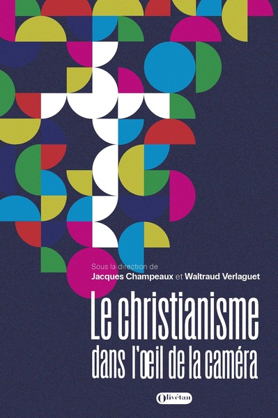 Image de Le christianisme dans l'œil de la caméra