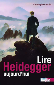 Image de LIRE HEIDEGGER AUJOURD'HUI