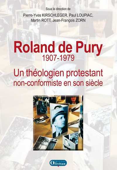 Picture of Roland de Pury 1907-1979: Un théologien protestant non conformiste en son siècle,