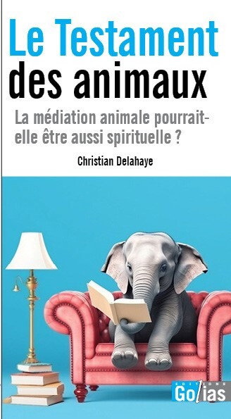Picture of LE TESTAMENT DES ANIMAUX  LA MéDITATION ANIMALE POURRAITELLE êTRE AUSSI SPIRITUELLE