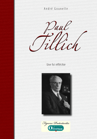 Picture of Paul Tillich, une foi réfléchie