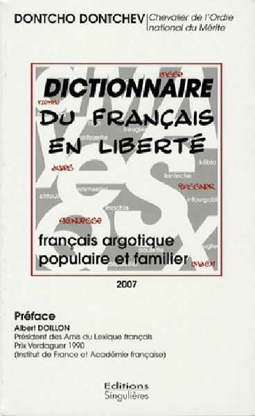 Image de Dictionnaire du français en liberté - français argotique, populaire et familier