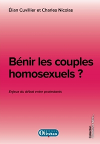 Picture of Bénir les couples homosexuels ? Les enjeux du débat entre protestants