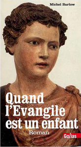 Image de QUAND L'EVANGILE EST UN ENFANT