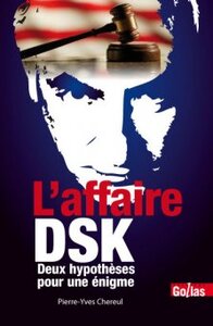Image de AFFAIRE DSK L'  DEUX HYPOTH