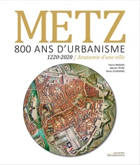 Image de METZ 800 ANS D'URBANISME