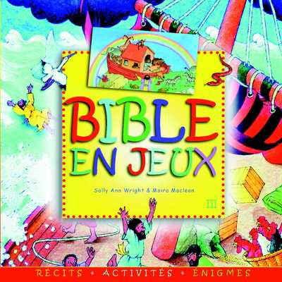 Picture of Bible en jeux III. Récits, énigmes, activités
