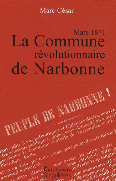 Picture of La Commune révolutionnaire de Narbonne - mars 1871