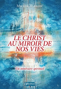 Image de Le Christ au miroir de nos vies