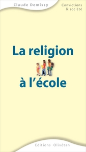 Picture of La religion à l'école publique. Une problématique à partir de considérations européennes