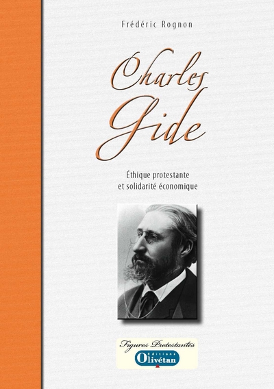 Image de Charles Gide. Ethique protestante et solidarité économique