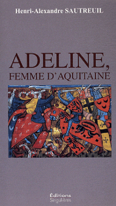 Picture of ADELINE, FEMME D'AQUITAINE