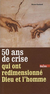 Image de 50 ANS DE CRISE QUI ONT REDIME