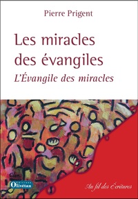 Picture of Les miracles de évangiles. L'Evangile des miracles