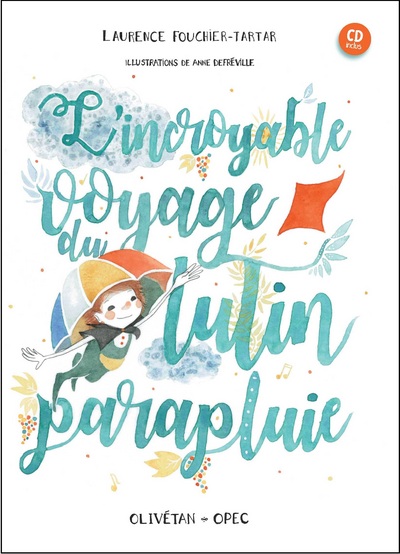 Image de L'incroyable voyage du lutin-parapluie