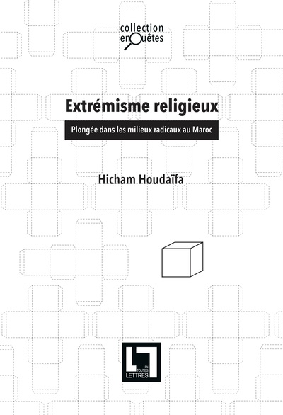 Image de Extrémisme religieux, plongée dans les milieux radicaux du Maroc