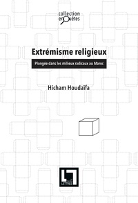 Image de Extrémisme religieux, plongée dans les milieux radicaux du Maroc