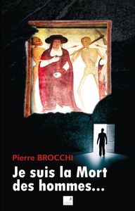 Picture of Je suis la mort des hommes