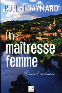 Image de Une maîtresse femme
