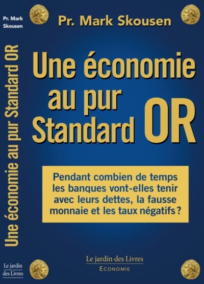 Picture of Une économie au pur standard Or