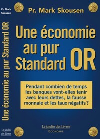 Picture of Une économie au pur standard Or