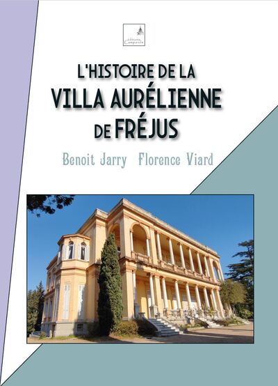 Image de L'histoire de la Villa Aurélienne de Fréjus