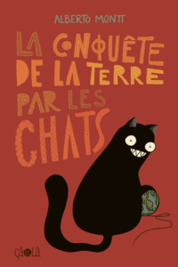 Picture of La conquête de la Terre par les chats