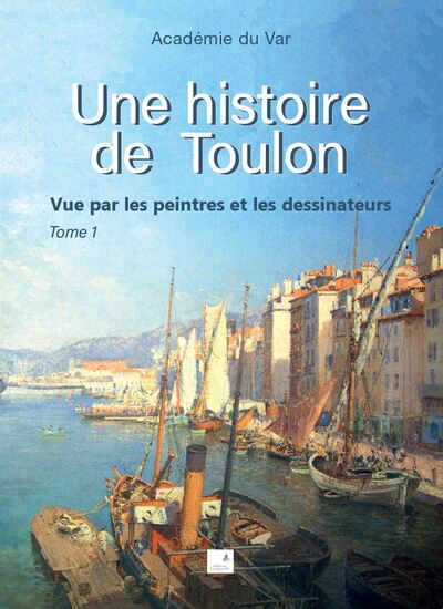 Picture of Une histoire de Toulon