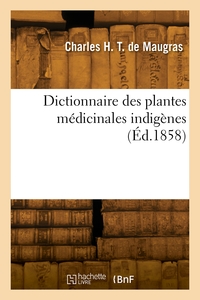 Picture of Dictionnaire des plantes médicinales indigènes