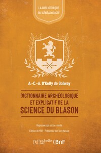 Image de Dictionnaire archéologique et explicatif de la science du blason