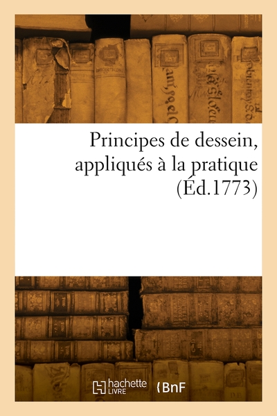 Picture of Principes de dessein, appliqués à la pratique