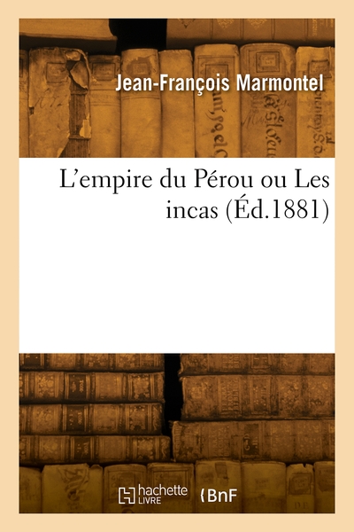 Picture of L'empire du Pérou ou Les incas