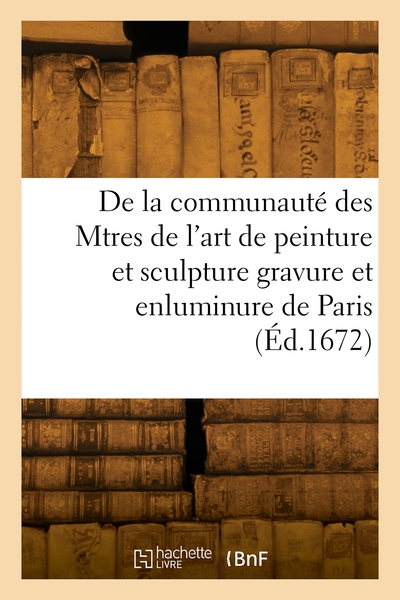 Picture of Statuts, ordonnances et réglemens de la communauté des Maitres de l'art de peinture