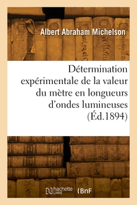 Picture of Détermination expérimentale de la valeur du mètre en longueurs d'ondes lumineuses