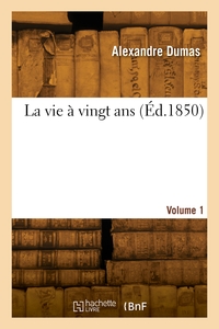 Picture of La vie à vingt ans. Volume 1